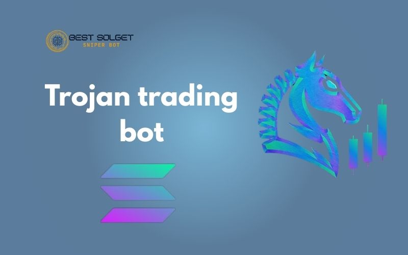 Trojan trading bot