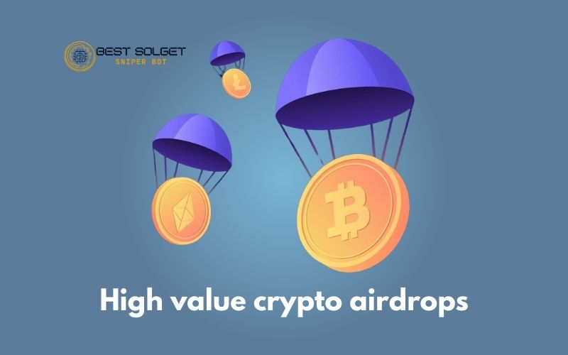 high value crypto airdrops
